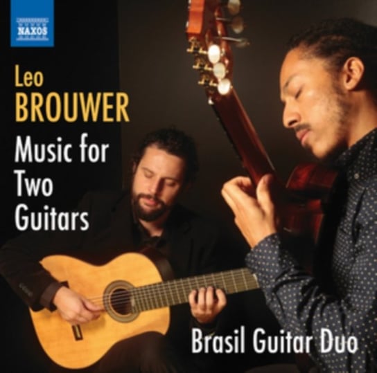Brouwer: Music For Two Guitars Brasil Guitar Duo