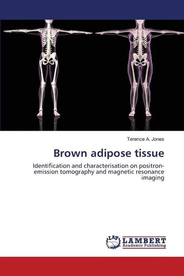 Brown adipose tissue Jones Terence A.