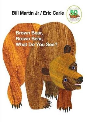 Brown Bear, Brown Bear, What Do You See? Martin Bill Jr