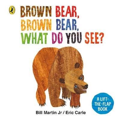 Brown Bear, Brown Bear. What Do You See? Martin Bill, Carle Eric