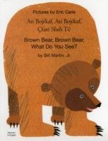 Brown Bear, Brown Bear, What Do You See? In Albanian and Eng Martin Bill