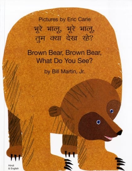 Brown Bear, Brown Bear, What Do You See? In Hindi and English Martin Bill