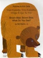 Brown Bear, Brown Bear, What Do You See? In Portuguese and E Martin Bill