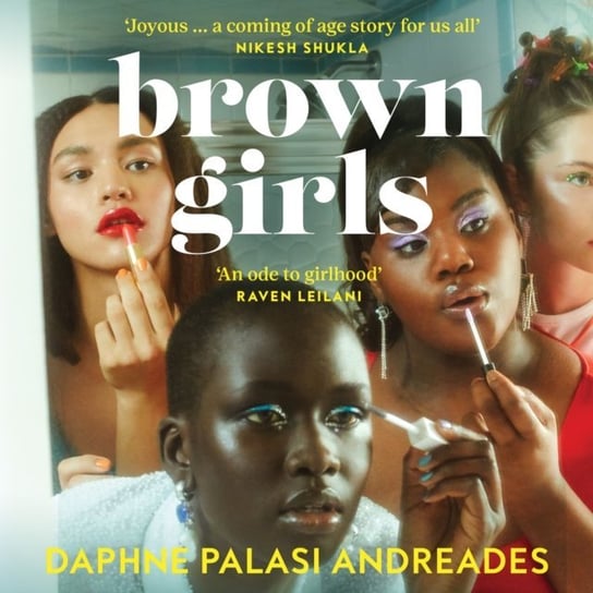 Brown Girls Andreades Daphne Palasi