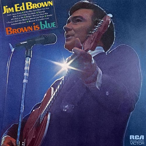 Brown is Blue Jim Ed Brown