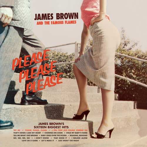 Brown, James & the Famous Flames - Please Please Please James Brown & the Famous Flames