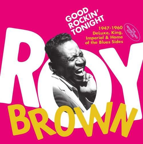 Brown, Roy - Good Rockin' Tonight Brown Roy