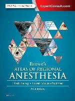 Brown's Atlas of Regional Anesthesia Farag Ehab, Mounir-Soliman Loran