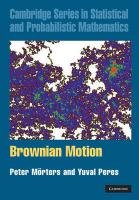 Brownian Motion Peres Yuval, Morters Peter