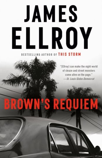 Browns Requiem James Ellroy