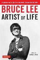 Bruce Lee Artist of Life Lee Bruce