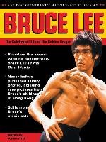 Bruce Lee: The Celebrated Life of the Golden Dragon Little John, Lee Shannon
