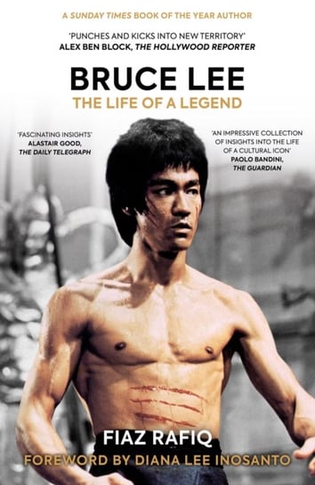Bruce Lee: The Life of a Legend Fiaz Rafiq