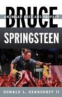 Bruce Springsteen Deardorff Donald L.