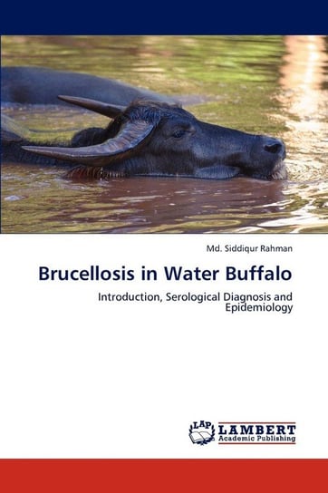 Brucellosis in Water Buffalo Rahman Md. Siddiqur