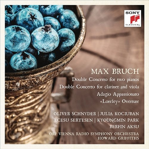 Bruch: Double Concertos, Adagio appassionato & Loreley Overture ORF Vienna Radio Symphony Orchestra
