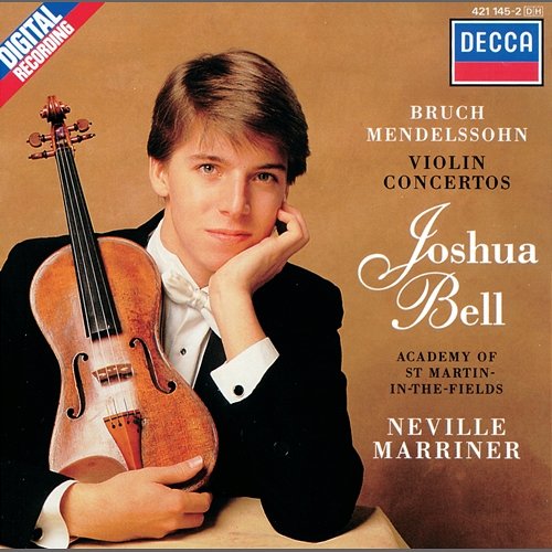 Bruch: Violin Concerto No. 1 / Mendelssohn: Violin Concerto Joshua Bell, Academy of St Martin in the Fields, Sir Neville Marriner