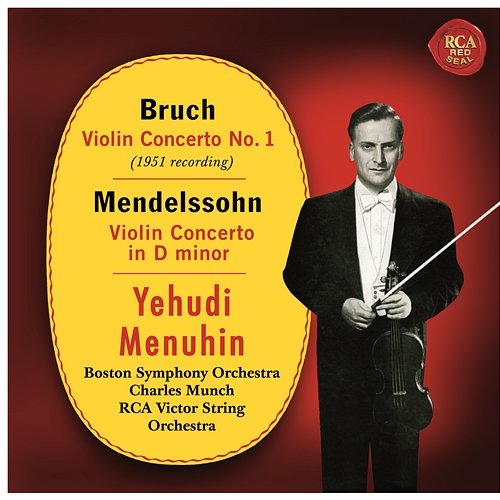 Bruch: Violin Concerto No. 1, Op. 26 - Mendelssohn: Violin Concerto in D Minor, MWV 03 Yehudi Menuhin