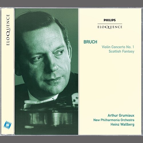 Bruch: Violin Concerto No.1; Scottish Fantasia Arthur Grumiaux, New Philharmonia Orchestra, Heinz Wallberg