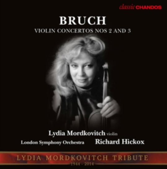Bruch: Violin Concertos Nos 2 And 3 Mordkovitch Lydia