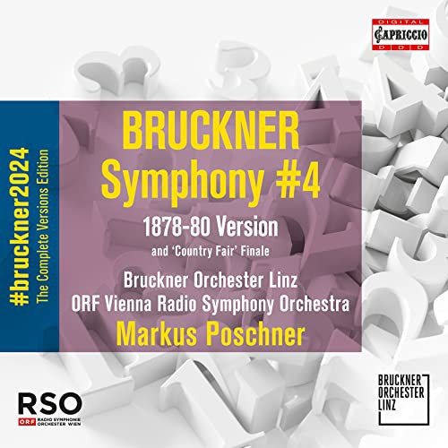 Bruckner 2024 The Complete Versions Edition - Symphonie Nr.4 Es-Dur Romantische (1874) Various Artists