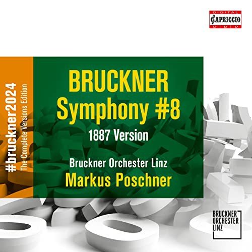 Bruckner 2024 The Complete Versions Edition - Symphonie Nr.8 c-moll WAB 108 (1887) Various Artists