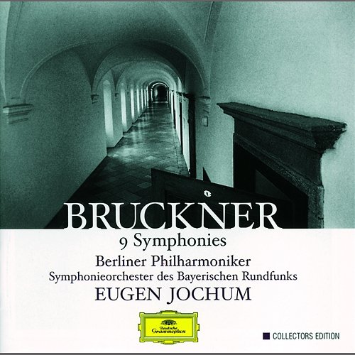 Bruckner: 9 Symphonies Berliner Philharmoniker, Symphonieorchester des Bayerischen Rundfunks, Eugen Jochum