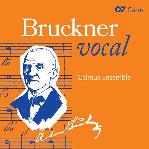 Bruckner: Du bist wie eine Blume, WAB 64 Calmus Ensemble