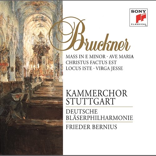 Bruckner: Mass in E Minor; Motets Frieder Bernius