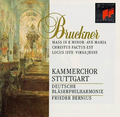Bruckner: Mass In E Minor, Motets Bernius Frieder