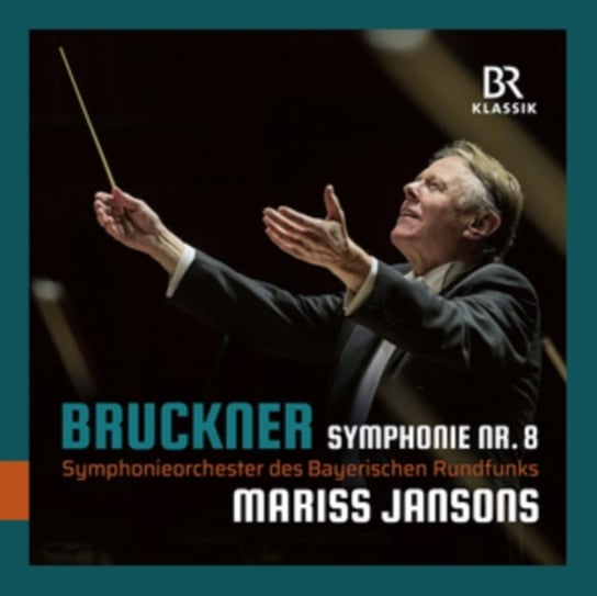 Bruckner: Symphonie Nr. 8 BR Klassik