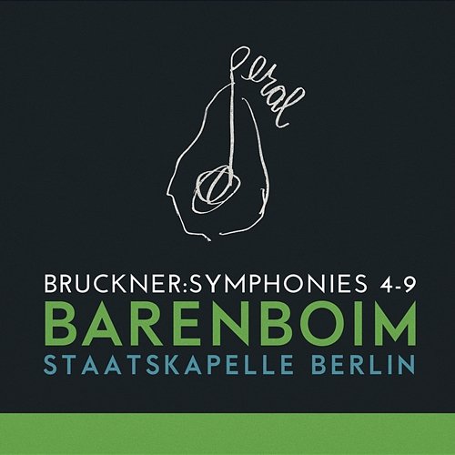 Bruckner: Symphonies 4-9 Staatskapelle Berlin, Daniel Barenboim