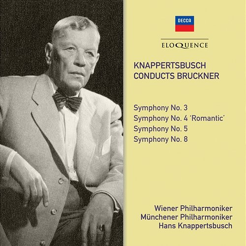 Bruckner: Symphonies Nos. 3, 4, 5 & 8 Hans Knappertsbusch