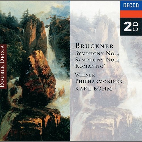 Bruckner: Symphonies Nos. 3 & 4 Wiener Philharmoniker, Karl Böhm