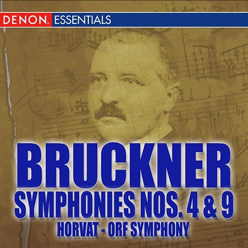 Bruckner: Symphonies Nos. 4 & 9 "Dem lieben Gott" Various Artists