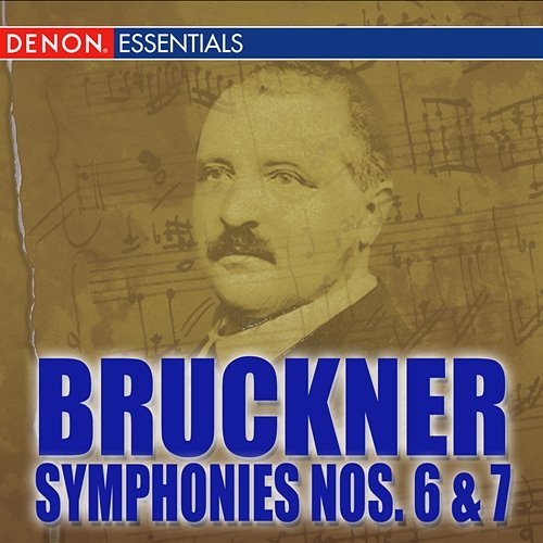 Bruckner: Symphonies Nos. 6 - 7 Various Artists