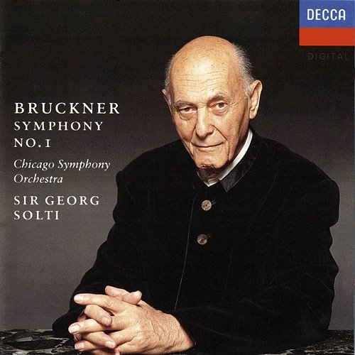 Bruckner: Symphony No. 1 Sir Georg Solti, Chicago Symphony Orchestra