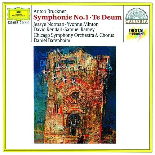 Bruckner: Symphony No.1; Te Deum Chicago Symphony Orchestra, Daniel Barenboim
