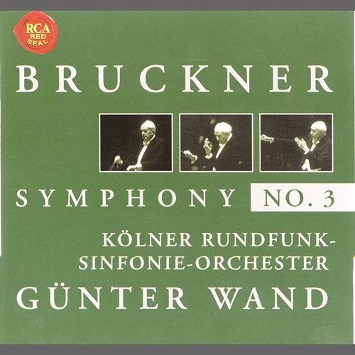 Bruckner: Symphony No. 3 Günter Wand