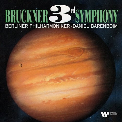 Bruckner: Symphony No. 3 Daniel Barenboim