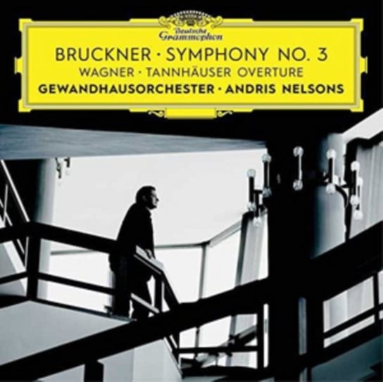 Bruckner: Symphony No. 3 Nelsons Andris