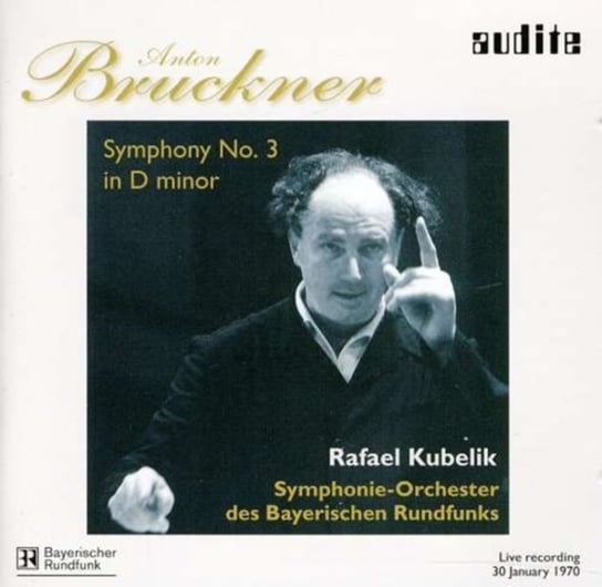 Bruckner: Symphony No. 3 In D Minor Audite