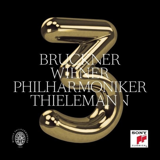 Bruckner: Symphony No. 3 In D Minor, WAB 103 (Edition Nowak) Thielemann Christian, Wiener Philharmoniker