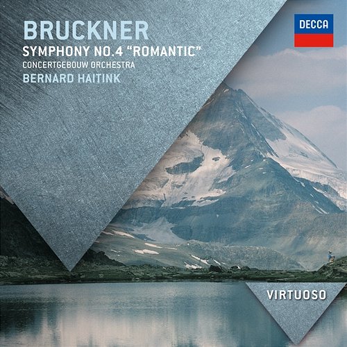 Bruckner: Symphony No.4 Royal Concertgebouw Orchestra, Bernard Haitink
