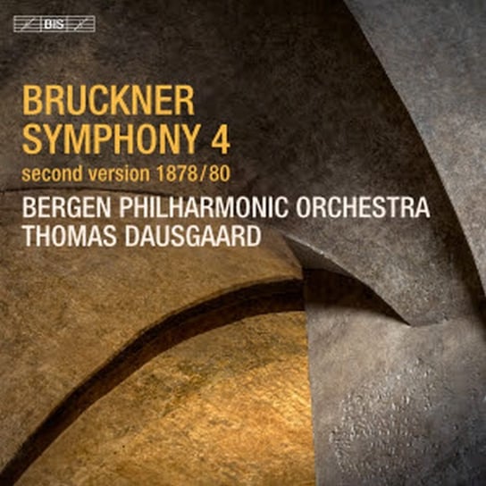 Bruckner: Symphony No. 4 Bergen Philharmonic Orchestra