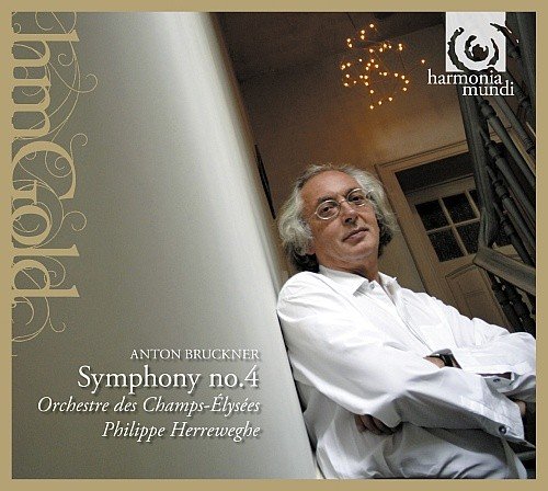 Bruckner: Symphony No. 4 Orchestre des Champs-Elysees, Herreweghe Philippe