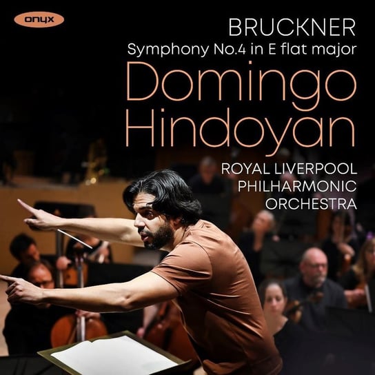 Bruckner: Symphony No.4 in E flat major ‘Romantic’ (1878/80 Nowak 2nd edition) Royal Liverpool Philharmonic Orchestra