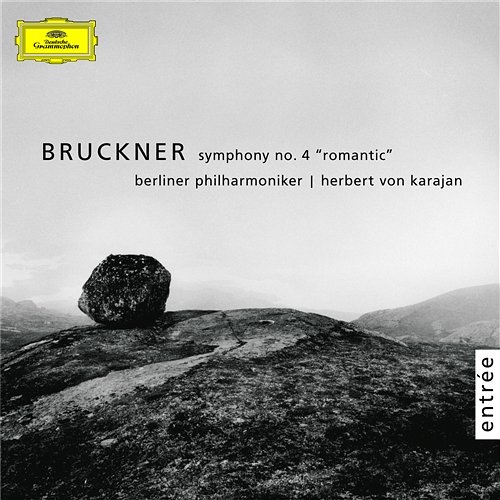 Bruckner: Symphony No.4 "Romantic" Berliner Philharmoniker, Herbert Von Karajan
