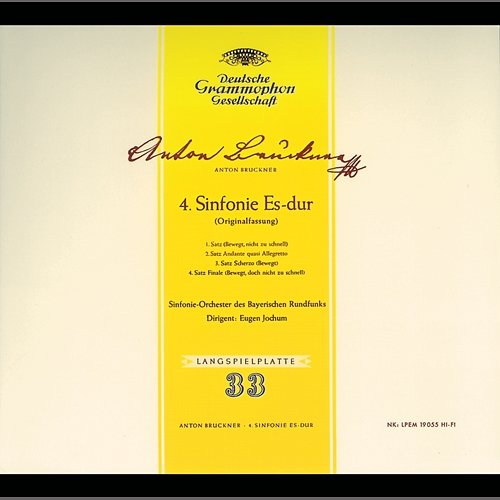 Bruckner: Symphony No.4 "Romantic" Symphonieorchester des Bayerischen Rundfunks, Eugen Jochum
