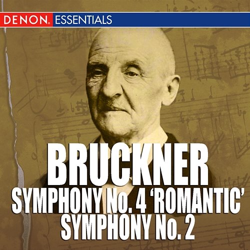Bruckner: Symphony No. 4 'Romantic' - Symphony No. 2 South German Philharmonic Orchestra